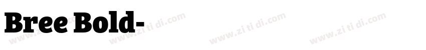 Bree Bold字体转换